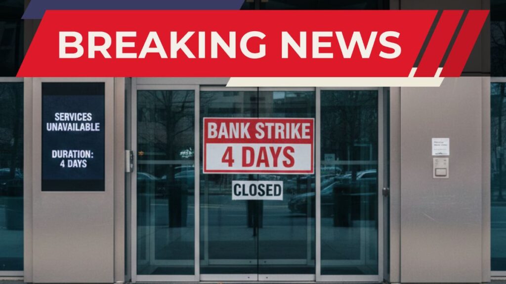 bank strike 4 days closed January 2026.